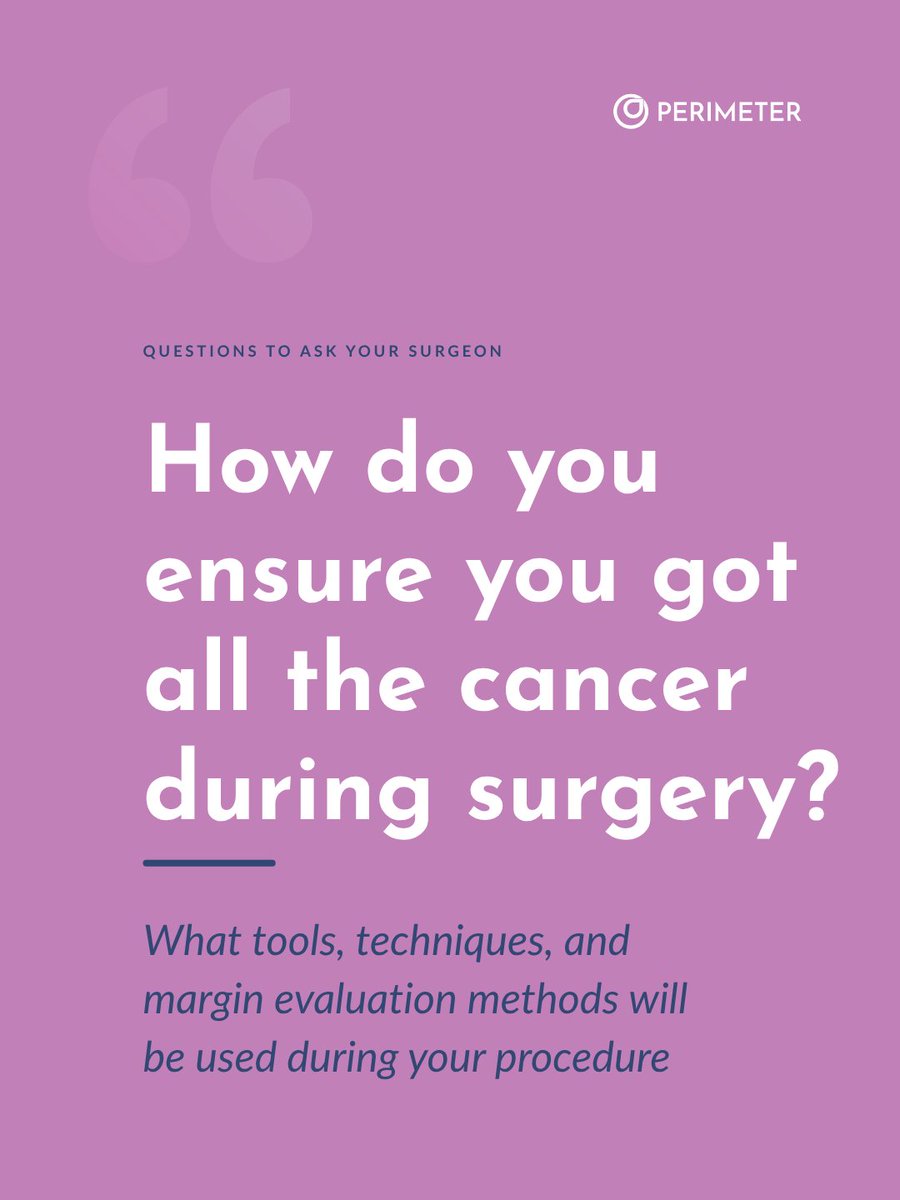 PerimeterMed's tweet photo. Your surgeon can walk through tools, techniques &amp; margin eval. methods used during your procedure, so you can better understand what happens in the OR.
Prepared questions can lead to more confident conversations.

More info on @PerimeterMed's patient page. https://t.co/RsxajTd60J https://t.co/RcjUoAIfDl
