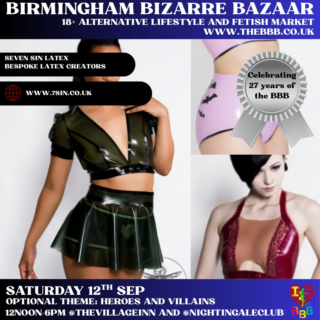 BBBAltFetBazaar's tweet photo. 🖤 September's BBB celebrates 27 YEARS of Birmingham Bizarre Bazaar! Featuring @7sinlatex 
Heroes &amp; Villains • 18+ Fetish &amp; Alternative Market
🗓 Sat 12 Sept | 12–6PM
📍 Village Inn &amp; Nightingale Club, Birmingham
https://t.co/LV63CY9S8z
#BBB27  #AltBrum #BrumEvents https://t.co/N2D2zwG85Y
