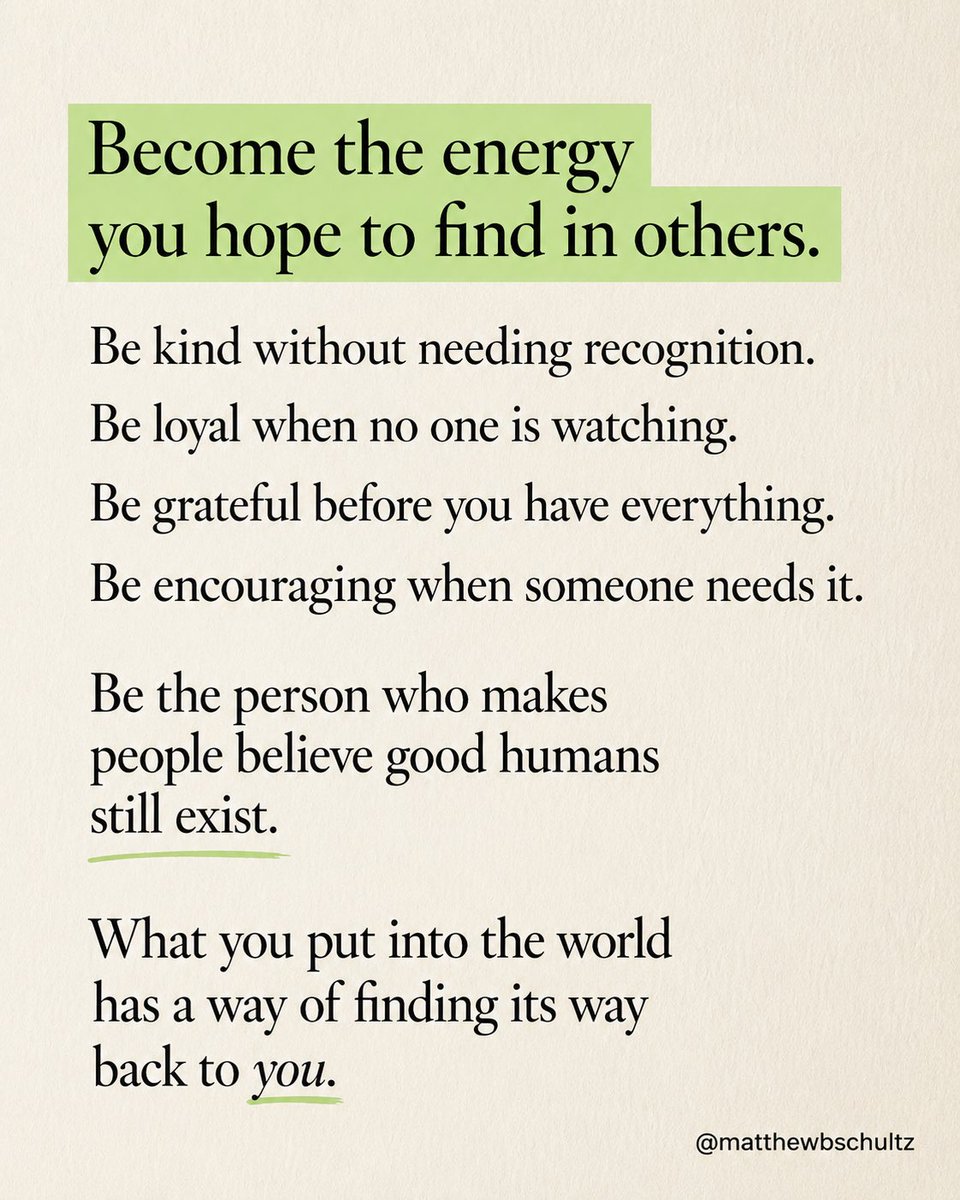 mschultz33's tweet photo. Your energy speaks before you ever say a word. Make sure it says something good. 💚

Be the person people feel better after being around.

Kind without needing credit.
Loyal when nobody is watching.
Grateful before everything is perfect.
Encouraging when someone needs it most.

The energy you put into the world matters. And somehow, someway, it has a habit of finding its way back to you.

Be good. Give good. Attract good.

💚 TAG someone who carries the kind of energy this world needs more of. SAVE this for the days you need the reminder.

#motivation #inspiration #kindness #goodenergy #mindset