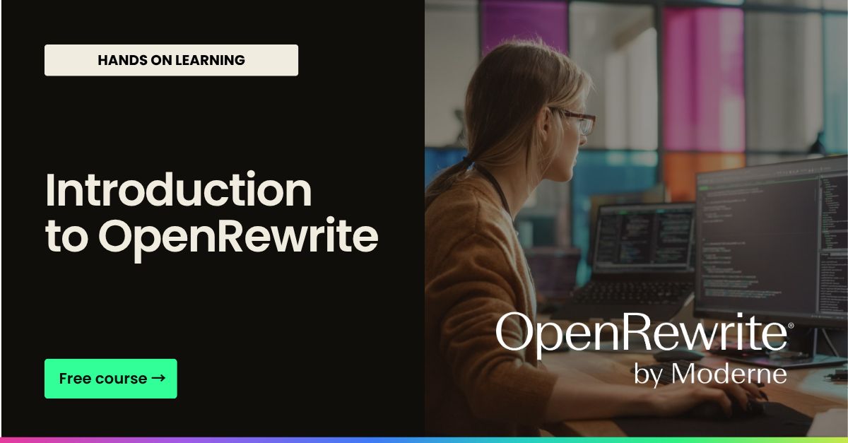 OpenRewrite's tweet photo. Our Introduction to OpenRewrite is now available on demand!🎉

Go through setting up and running recipes with the Moderne CLI, composing custom transformations, and analyzing your codebase with data tables and visualizations. 

Start the course → https://t.co/oBpYEs619d https://t.co/2x5Rvs44Mg