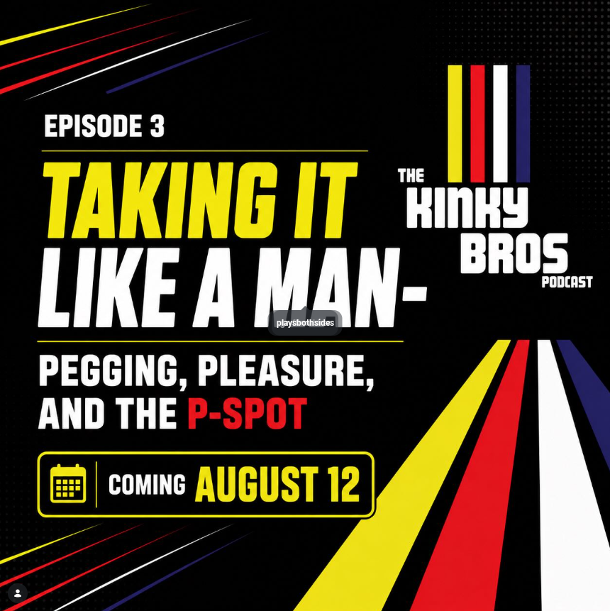KinkyBrosPod's tweet photo. S2 EP3 is all about #pegging!  If you're a connoisseur of that kind of play, please check us out! The show airs tomorrow (Wed 8.12) #podcast #lifestyle #kink https://t.co/CURYjavSlS