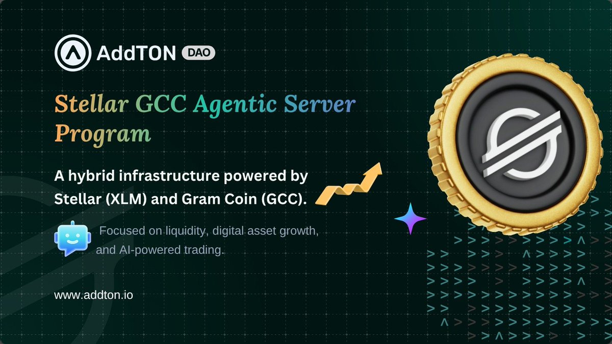 addtondao's tweet photo. Addton : Stellar GCC Agentic Server Program

A hybrid infrastructure powered by Stellar ($XLM) &amp; Gram Coin ($GCC), focused on liquidity, digital asset growth, and AI-powered trading.🤖

Building the next generation of digital asset infrastructure with AddTON DAO.

#GCC #Stellar https://t.co/fG1T7w7SjY