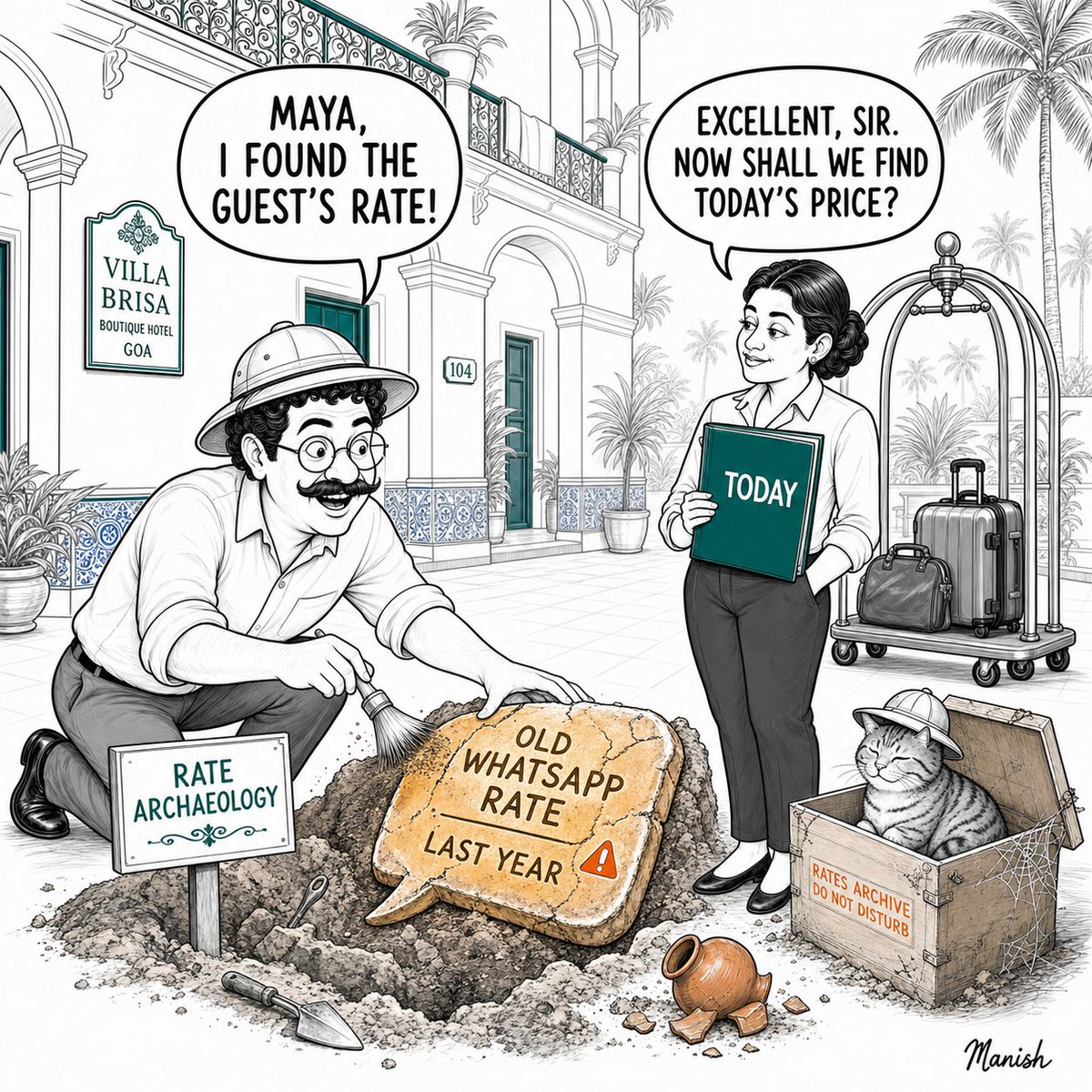 webtechnosysai's tweet photo. At Mr. Fernandes’s hotel, Tuesday became an archaeological expedition.

After careful excavation, he discovered a priceless artefact—last year’s WhatsApp rate.

Maya admired the discovery and asked:
“Excellent, sir. Now shall we find today’s price?”

Old quotations belong in the archive, not today’s rate card. Before replying, check current availability, demand and the approved minimum rate.

The guest may bring the screenshot.
The hotel must bring the rate discipline.

https://t.co/qmW9pT4RV5
support@hotelradar.in
+91-7410582898

#FernandesHotel #HotelHumour #HotelRevenue #HotelOperations
