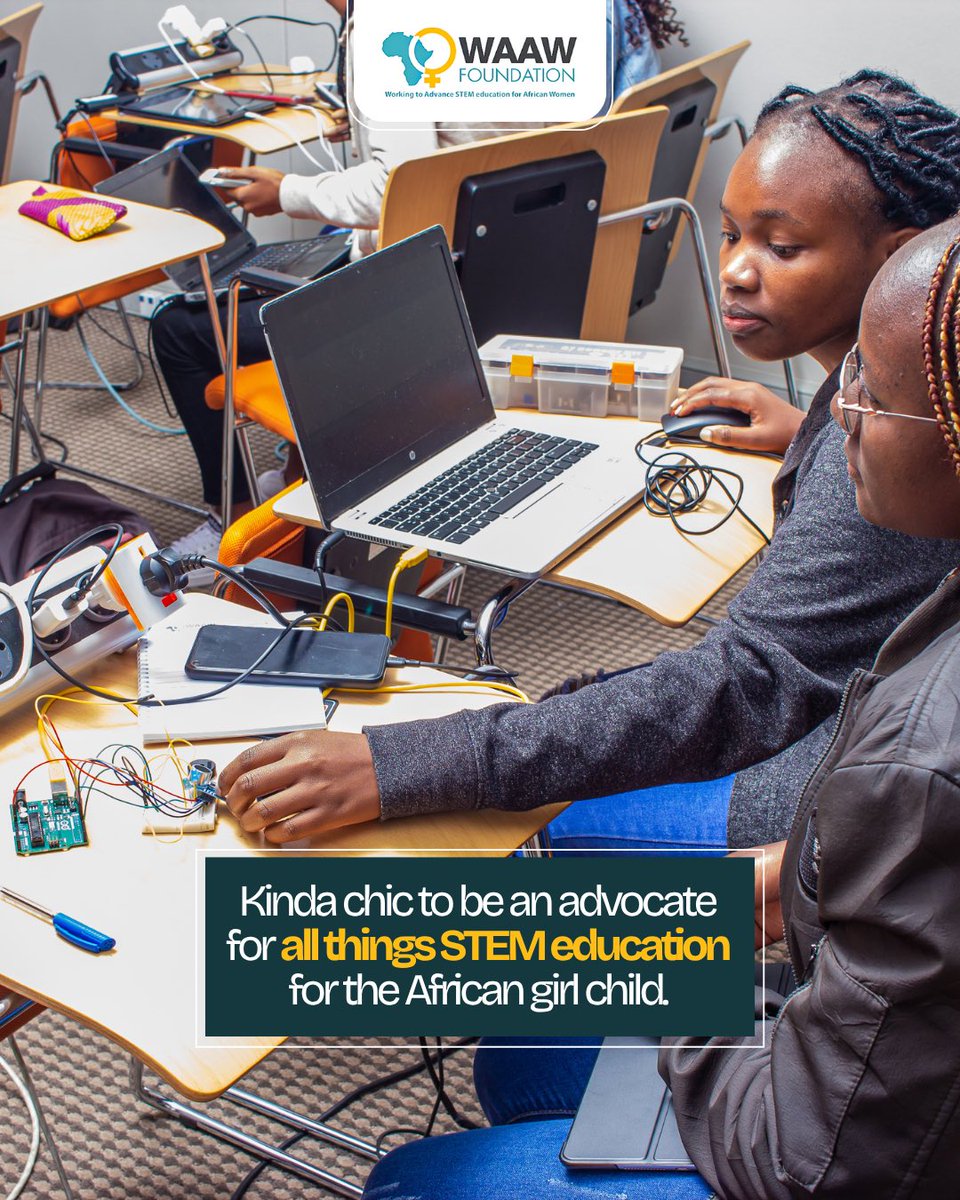 WAAW_Foundation's tweet photo. Supporting African Girls in STEM is kinda chic! 

#AfricanGirlsInSTEM https://t.co/tyu5izTZjO