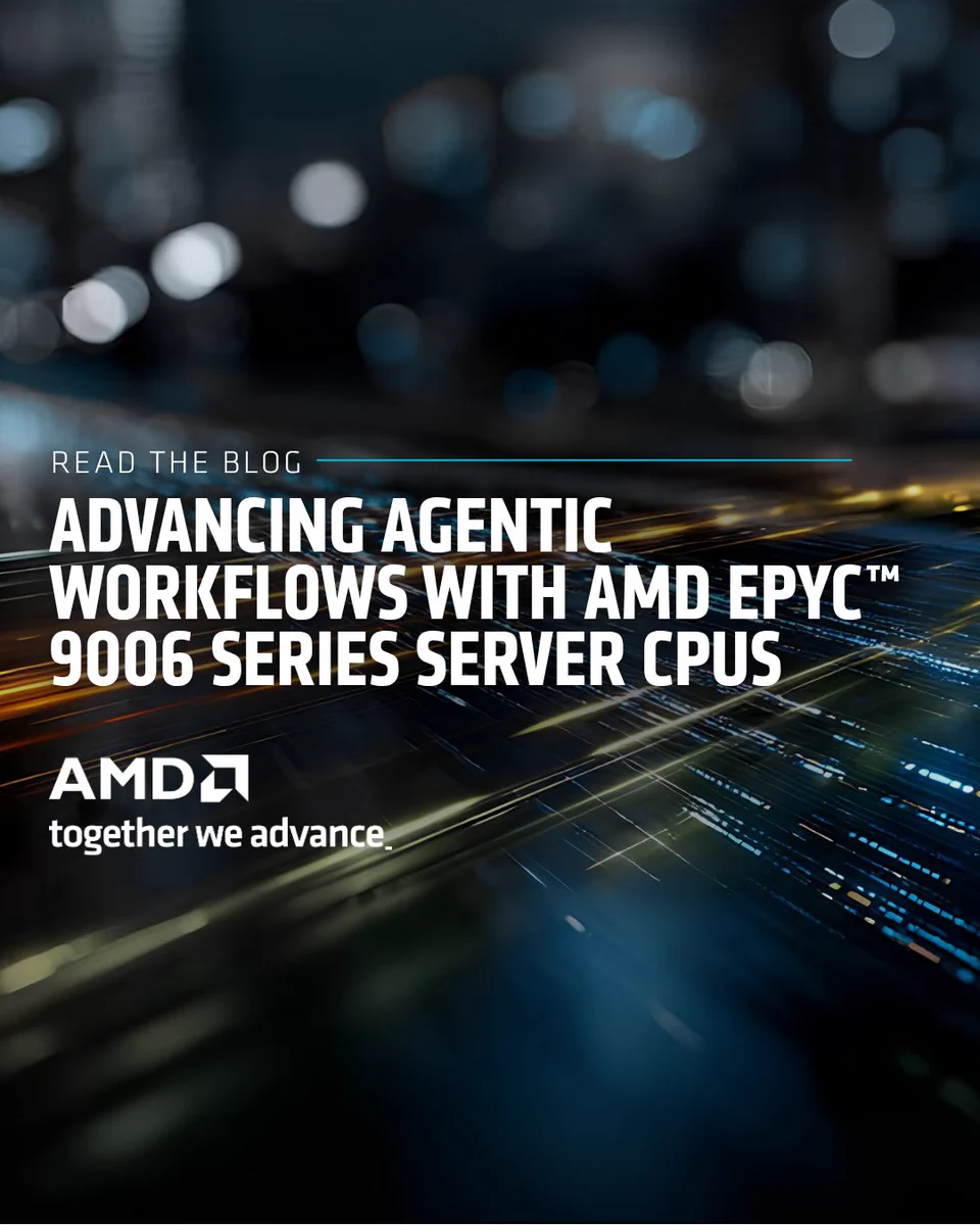 Blurred cityscape with bright lights and motion effects. Text overlay reads: "Read the Blog. Advancing Agentic Workflows with AMD EPYC™ 9006 Series Server CPUs. AMD, together we advance."