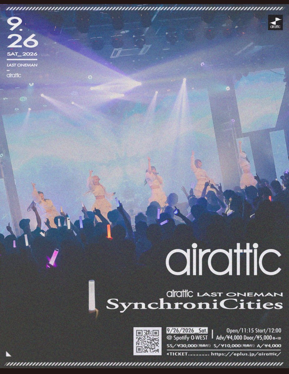 airattic's tweet photo. 【ラストライブ二次先行本日23:59迄】
9月26日(土)  @ Spotify O-WEST
airattic LAST ONEMAN
「SynchroniCities」
開場11:15/開演12:00
SSチケット30,000円(完売)/Sチケット10,000円/Aチケット4,000円(各+1D)

◽️Sチケット特典
優先入場(SSチケットの次の入場)/限定カラーTシャツ(Sチケット・SSチケット限定カラー/XL)/ピクチャーチケット(Sチケット・SSチケット限定デザイン)

■販売サイト
https://t.co/iGIovY18Ij
二次先行抽選:〜8/11 23:59迄