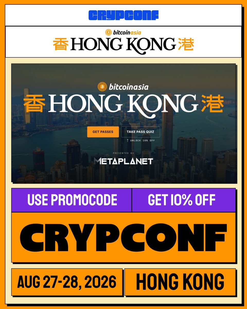 crypconf's tweet photo. Hong Kong is about to host the biggest Bitcoin gathering in Asia. 🏯

Bitcoin Asia 2026 is 16 days away

📅 August 27 - 28, 2026
📍 HKCEC

🎟️Use Promo code: CRYPCONF 
Get 10% discount on your tickets NOW!

#bitcoin #bitcoinasia https://t.co/JMgX8n51nt
