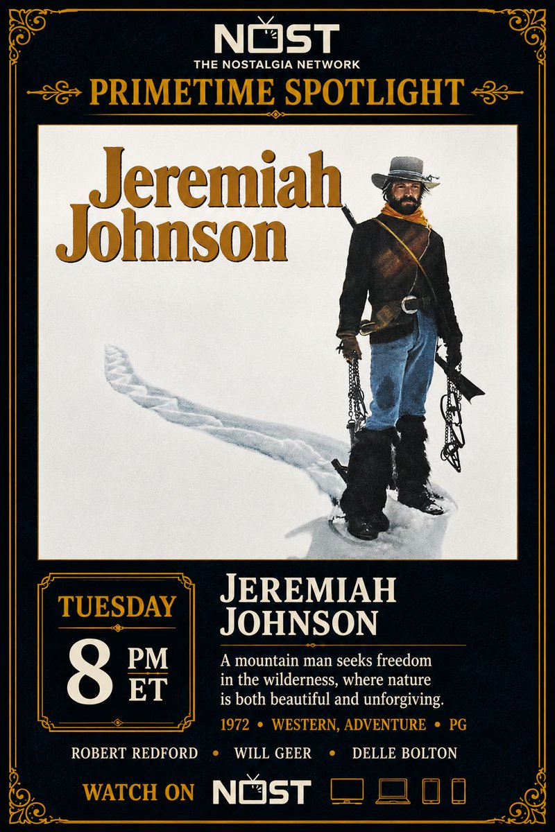 WatchNOST's tweet photo. 🏔️ NOST PREMIERE TONIGHT!
Robert Redford stars in the rugged Western adventure Jeremiah Johnson.
🎬 Tonight | 8 PM ET | NOST
#JeremiahJohnson #RobertRedford #NOST https://t.co/yktbmgMhRQ
