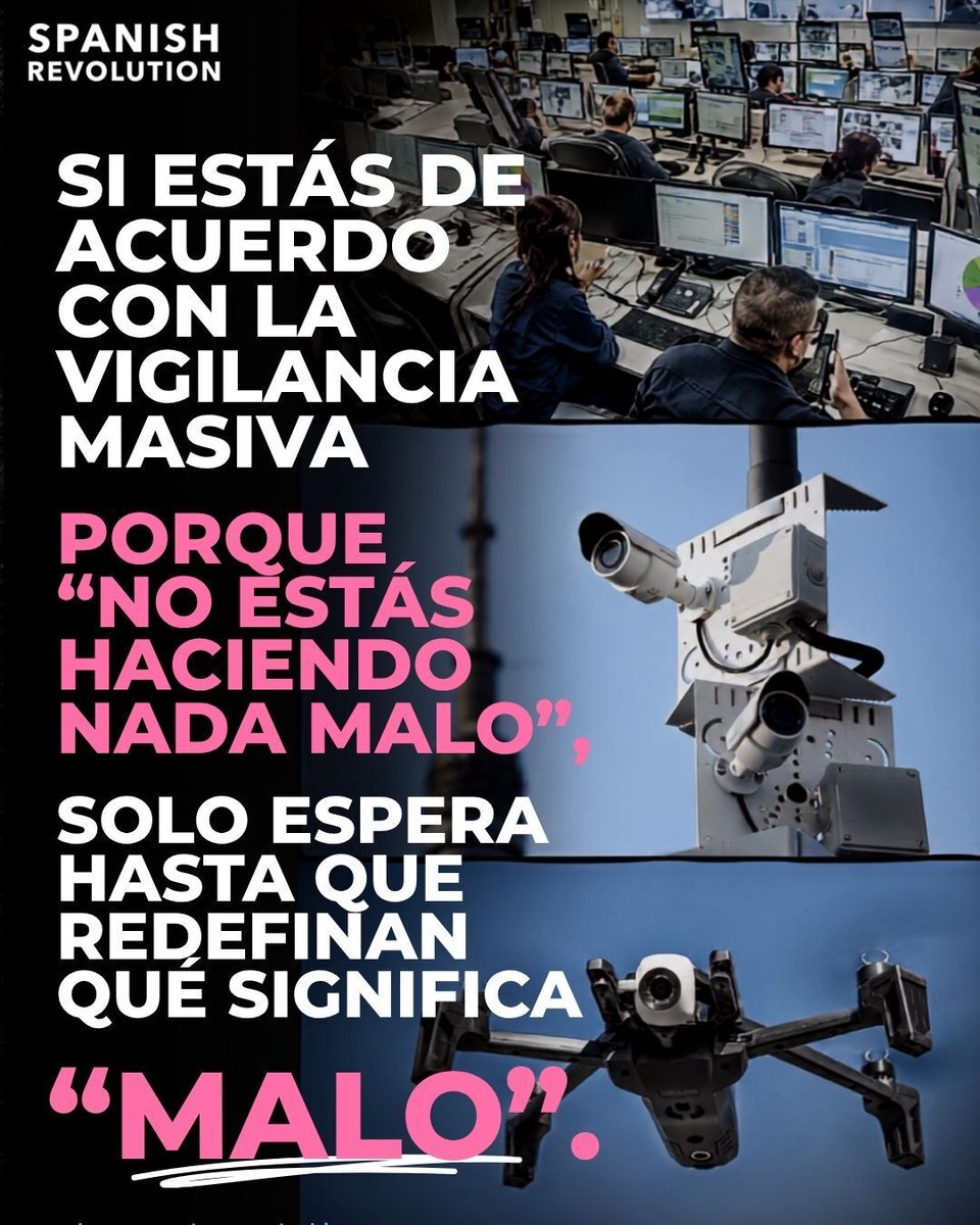 Spanish_Revo's tweet photo. Mucha gente acepta la vigilancia total porque cree que mientras obedezca no tiene nada que temer. Hasta que un día cambian las reglas, ensanchan el delito, retuercen el lenguaje y de pronto “malo” ya eres tú. https://t.co/SmsgjckW7L