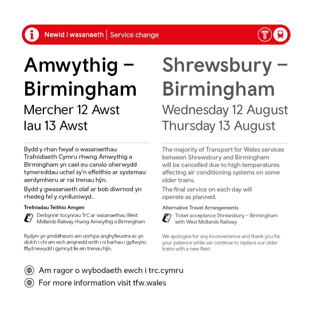 tfwrail's tweet photo. ⚠️ Service change - Shrewsbury and Birmingham

Due to high temperatures, most TfW services between Shrewsbury and Birmingham will be cancelled on 12 &amp; 13 August.

🎫 Ticket acceptance with @WestMidRailway 

🔗https://t.co/cQsUCGbby6

🚆@NetworkRailWAL https://t.co/LHTBBGFXCw