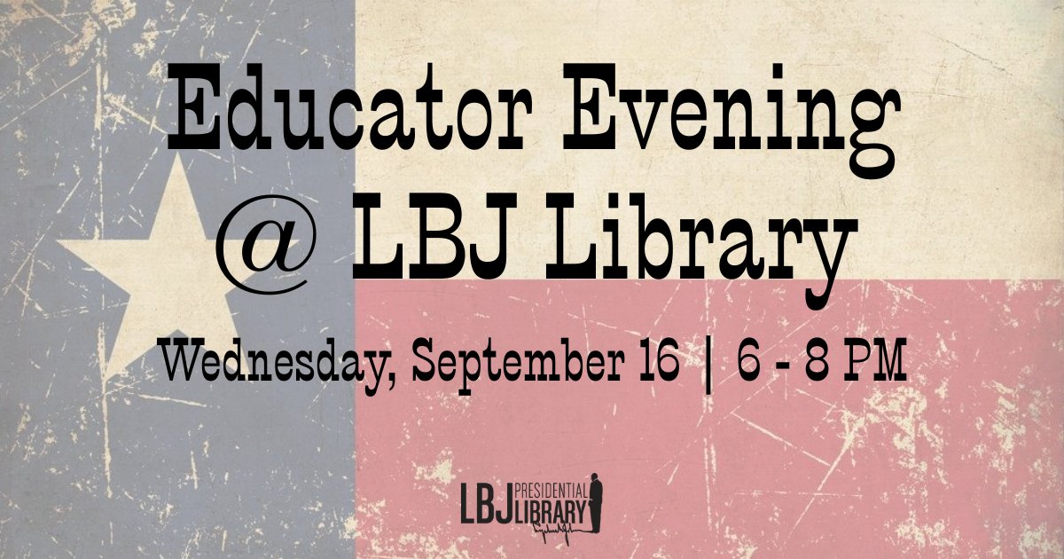 LBJLibrary's tweet photo. Calling all educators! 🍎

You're invited to an exclusive educator-only evening at the #LBJLibrary. Get an up-close look at incredible Texas history documents and enjoy hors d’oeuvres and beverages.

Event is FREE, but space is limited. Register by 9/10: https://t.co/6n4Mr0r1DT https://t.co/aVc9Qn52KN