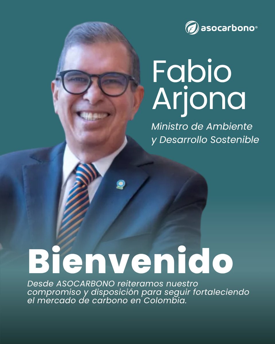 Asocarbonocol's tweet photo. Desde @asocarbono damos la bienvenida al doctor Fabio Arjona como nuevo Ministro de Ambiente. Reiteramos nuestro compromiso y disposición para seguir fortaleciendo, de la mano del Ministerio, el mercado de carbono en Colombia. 🌱 #MercadoDeCarbono https://t.co/9qHIWhcPKB