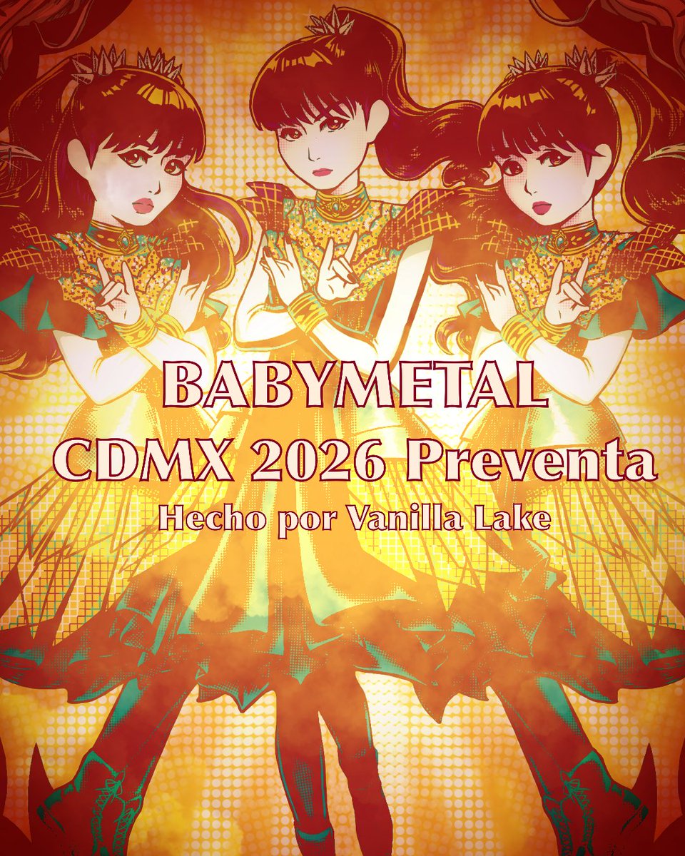 lake_vanilla's tweet photo. 🔥BABYMETAL 2026 CDMX merch, por Vanilla Lake🔥
¡Ya casi se acerca el concierto! ¿¡Están listos?!🤘🦊
Esta preventa está abierta a todo público; sin embargo, la prioridad se centrará en México, y estará abierta desde el 11 de Agosto hasta el 20 de Septiembre, 2026.

(Precios mxn) https://t.co/p3JebWYMHu