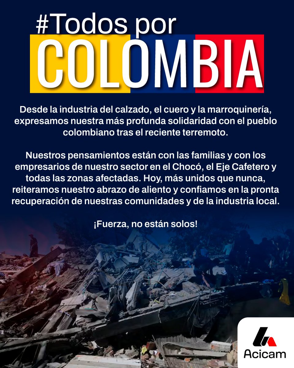 ACICAM's tweet photo. Nuestra mayor fortaleza siempre ha sido la unidad.
Desde la ACICAM nos solidarizamos de corazón con las familias y empresarios afectados por el reciente terremoto. Confiamos en la pronta recuperación del Chocó, el Eje Cafetero y todas las zonas impactadas.
 #FuerzaColombia https://t.co/vpYm0lUnKy