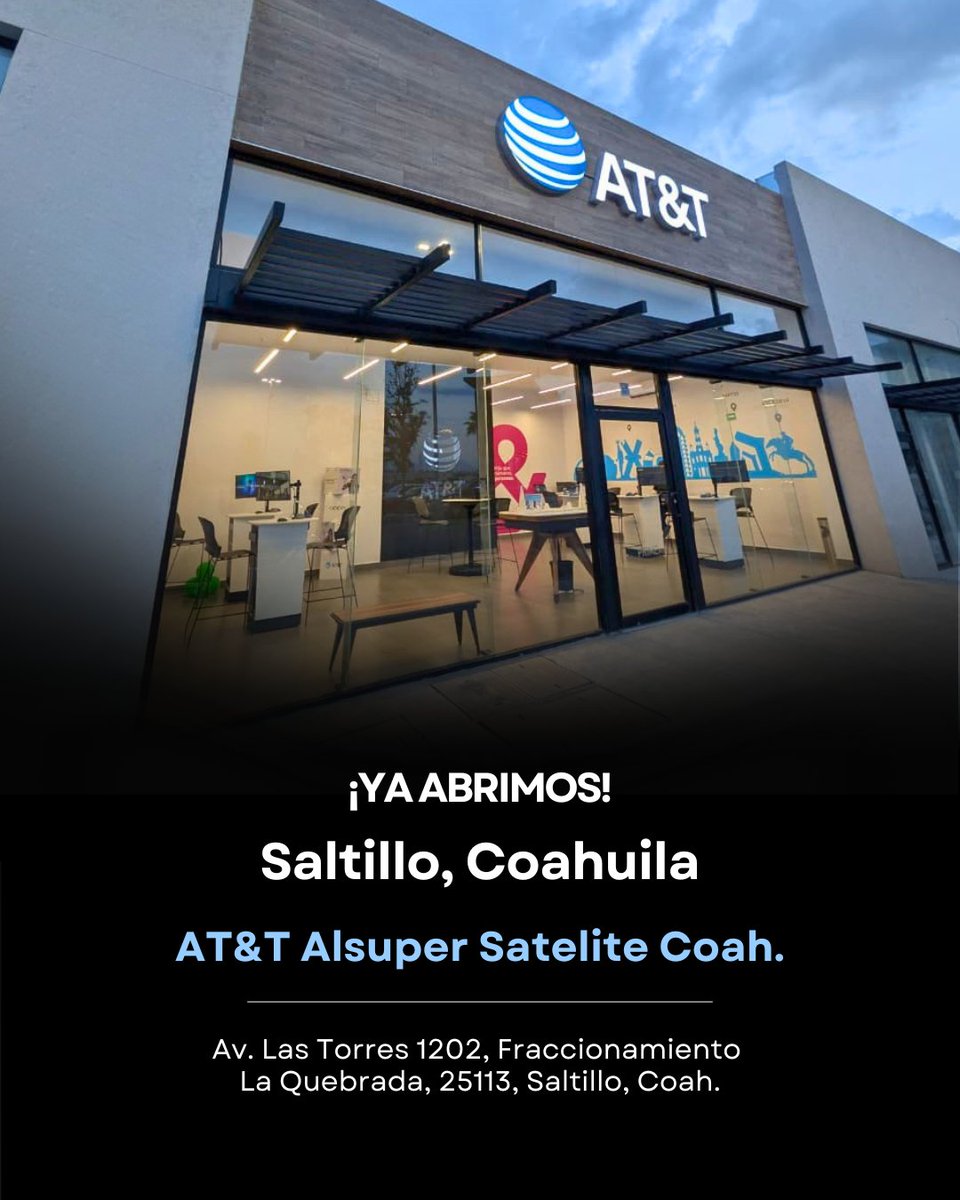 ATTVIP_MX's tweet photo. ¡Festeja con nosotros la gran apertura de AT&T Alsuper Satelite Coah.! Te esperamos en: 📍Av. Las Torres 1202, Saltillo, Coah.; con promociones especiales que te acercarán al equipo de tus sueños. #att #ATTVIP #smartphone #PlanAT&T #Coahuila https://t.co/N6cl325sLf