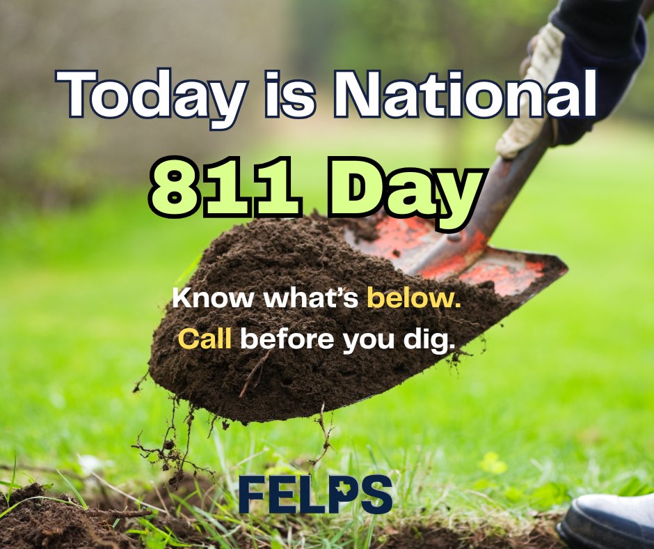 FELPS_Electric's tweet photo. Planning to dig? Stop! It’s National 811 Day. Striking underground lines can be dangerous and costly. Always call 811 before you dig to avoid accidents and outages. Safety starts with you! #811Day #CallBeforeYouDig #FELPS https://t.co/Lu05poEgRP