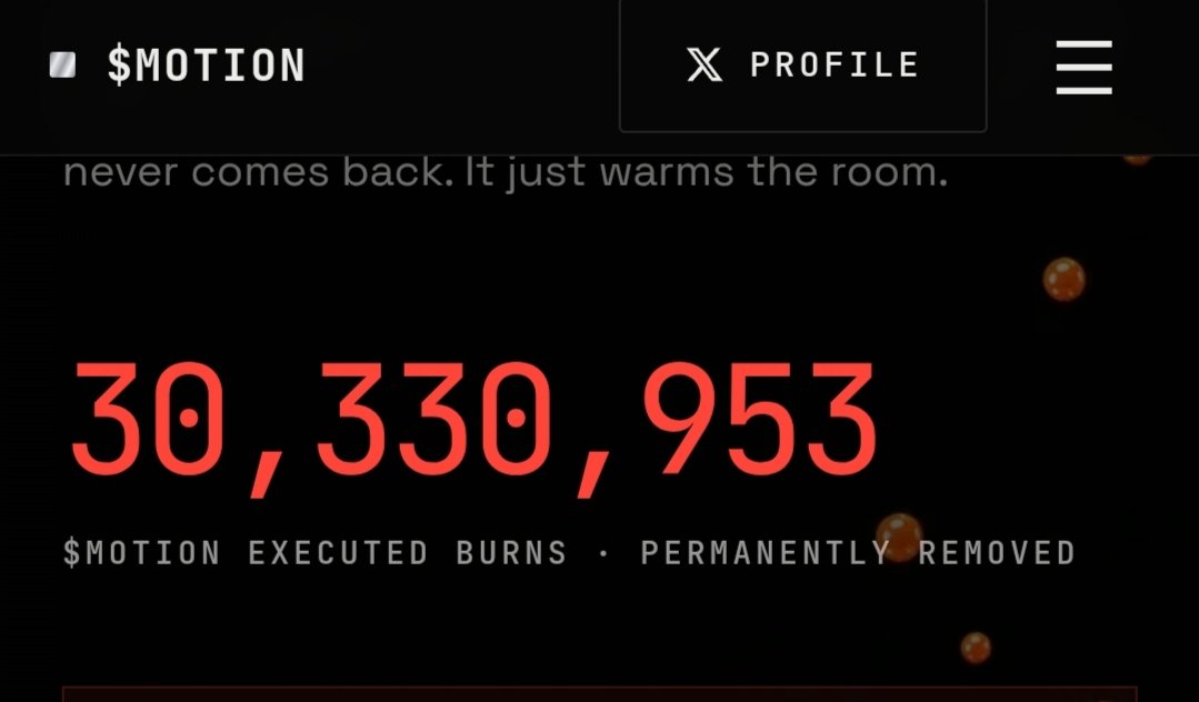 Eyeskriptote's tweet photo. THE BURN ENGINE
Every completed cycle, the treasury burns supply against the signal score. What leaves circulation never comes back. It just warms the room.

30,330,953
$MOTION EXECUTED BURNS · PERMANENTLYREMOVED 
Source @motiontip https://t.co/l8PBak1PDZ