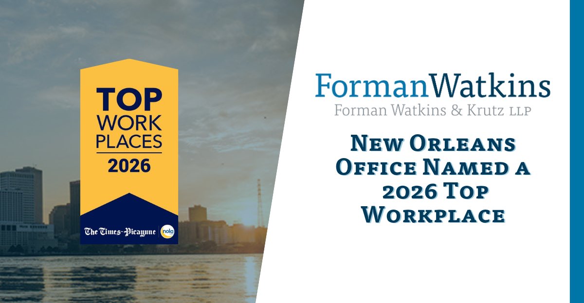 FormanWatkins's tweet photo. FormanWatkins is honored that its New Orleans office has been named a 2026 Top Workplace by The Times-Picayune. Alongside this recognition, the Firm received a Benefits Package award for the strength of its employee benefits and insurance offerings. https://t.co/jfVuIj64BJ