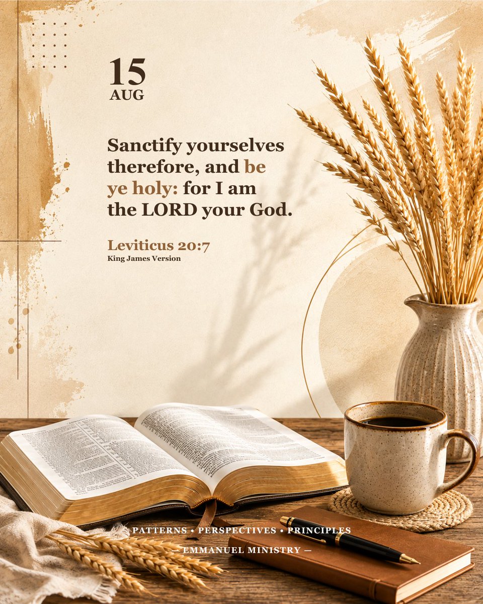 emmanuelcagara's tweet photo. Leviticus 20:7 KJV
Sanctify yourselves therefore, and be ye holy: for I am the LORD your God.

#DailyVerse #WordOfGod #PatternsPerspectivesPrinciples #EmmanuelMinistry #fyp https://t.co/qje9G4J9WJ