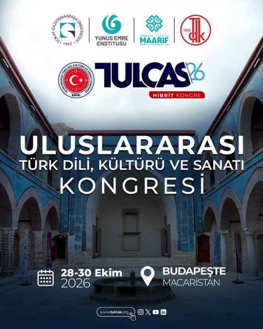 profdrfatihylmz's tweet photo. 🌍 TULCAS 2026 | Budapeşte

Uluslararası Türk Dili, Kültürü ve Sanatı Kongresi – TULCAS 2026, 28–30 Ekim 2026 tarihlerinde Budapeşte’de gerçekleştirilecektir.

Türk dili, kültürü, sanatı ve Türkoloji alanlarında çalışan akademisyenleri, araştırmacıları ve genç bilim insanlarını uluslararası bir bilimsel platformda bir araya getirecek olan TULCAS 2026; bilgi paylaşımını, akademik etkileşimi ve yeni iş birliklerini desteklemeyi amaçlamaktadır.

📅 28–30 Ekim 2026
���� Budapeşte, Macaristan
💻 Hibrit Kongre

Sizleri de bu uluslararası bilimsel ve kültürel buluşmanın bir parçası olmaya davet ediyoruz.

🌐 Ayrıntılı bilgi ve başvuru: https://t.co/FX8XCScqwX

#TULCAS2026 #TULCAS #Türkoloji #Turkology #TürkDili
