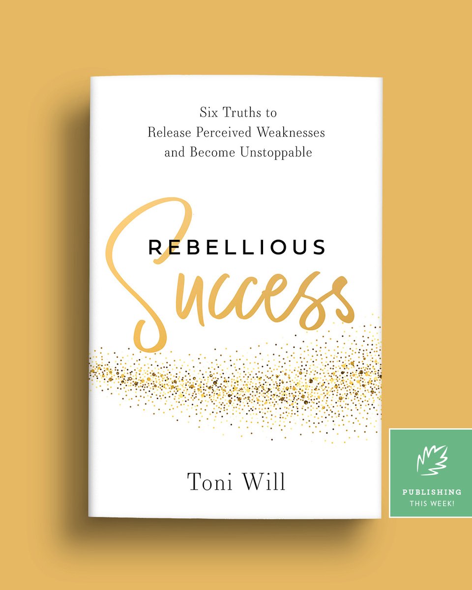 GreenleafBookGr's tweet photo. Happy #pubday! Check out this week's releases.

📙 Rebellious Success by Toni Lentini Will
Lessons in leadership, reinvention, and thriving when you don’t fit the mold.
https://t.co/1eBow2TmK2 https://t.co/YTGOJrIVhP