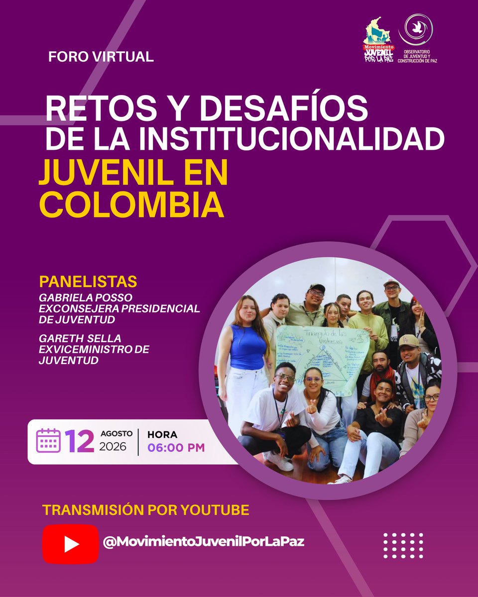 MovJuvenilPaz's tweet photo. Participar del foro virtual: Retos y desafíos de la institucionalidad juvenil en Colombia 

🎙️ Panelistas:
@GabrielaPossoR, exconsejera Presidencial de Juventud.
@garethsella, exviceministro de Juventud.
📅 12 de agosto
⏰ 6:00 p. m.
📲 Transmisión por @MovimientoJuvenilPorLaPaz https://t.co/Rcs9YoiKRR