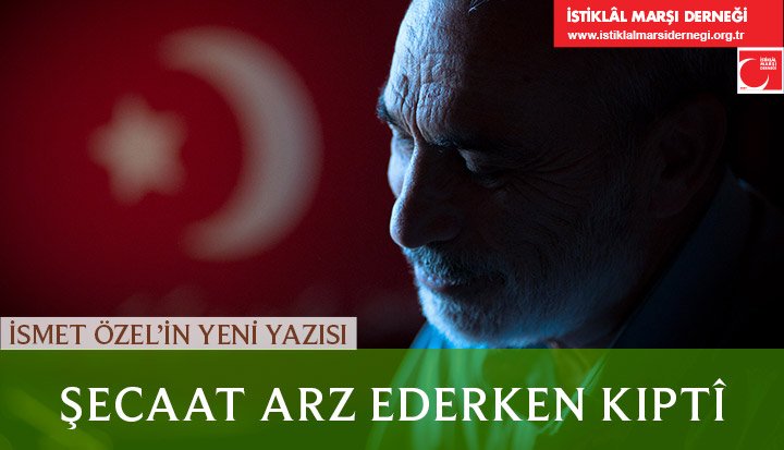 istiklalmarside's tweet photo. İsmet Özel'in yeni yazısı:

ŞECAAT ARZ EDERKEN MERD-İ KIPTÎ

https://t.co/r6Cvek1Gtr https://t.co/pPn9yuCSnk