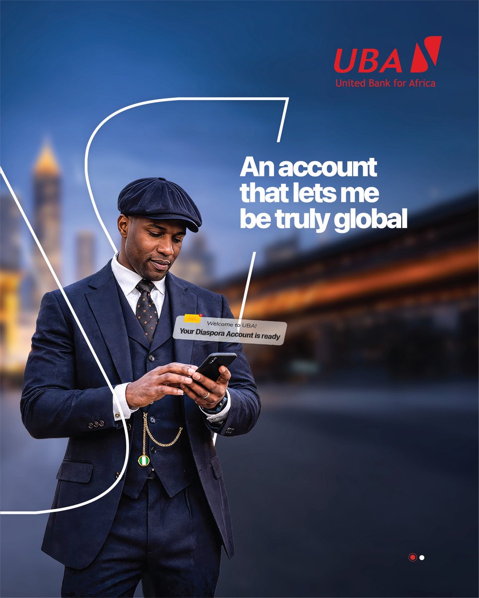 UBAGroup's tweet photo. 𝐎𝐧𝐞 𝐀𝐜𝐜𝐨𝐮𝐧𝐭. 𝐀 𝐖𝐨𝐫𝐥𝐝 𝐨𝐟 𝐏𝐨𝐬𝐬𝐢𝐛𝐢𝐥𝐢𝐭𝐢𝐞𝐬.

From managing your money to investing and planning, our Diaspora Account gives you access to banking solutions designed around your life across borders.

Open a UBA Diaspora Account today and stay connected to the opportunities wherever you are.

Visit the link https://t.co/UqrX672lEB to get started.

#AfricasGlobalBank