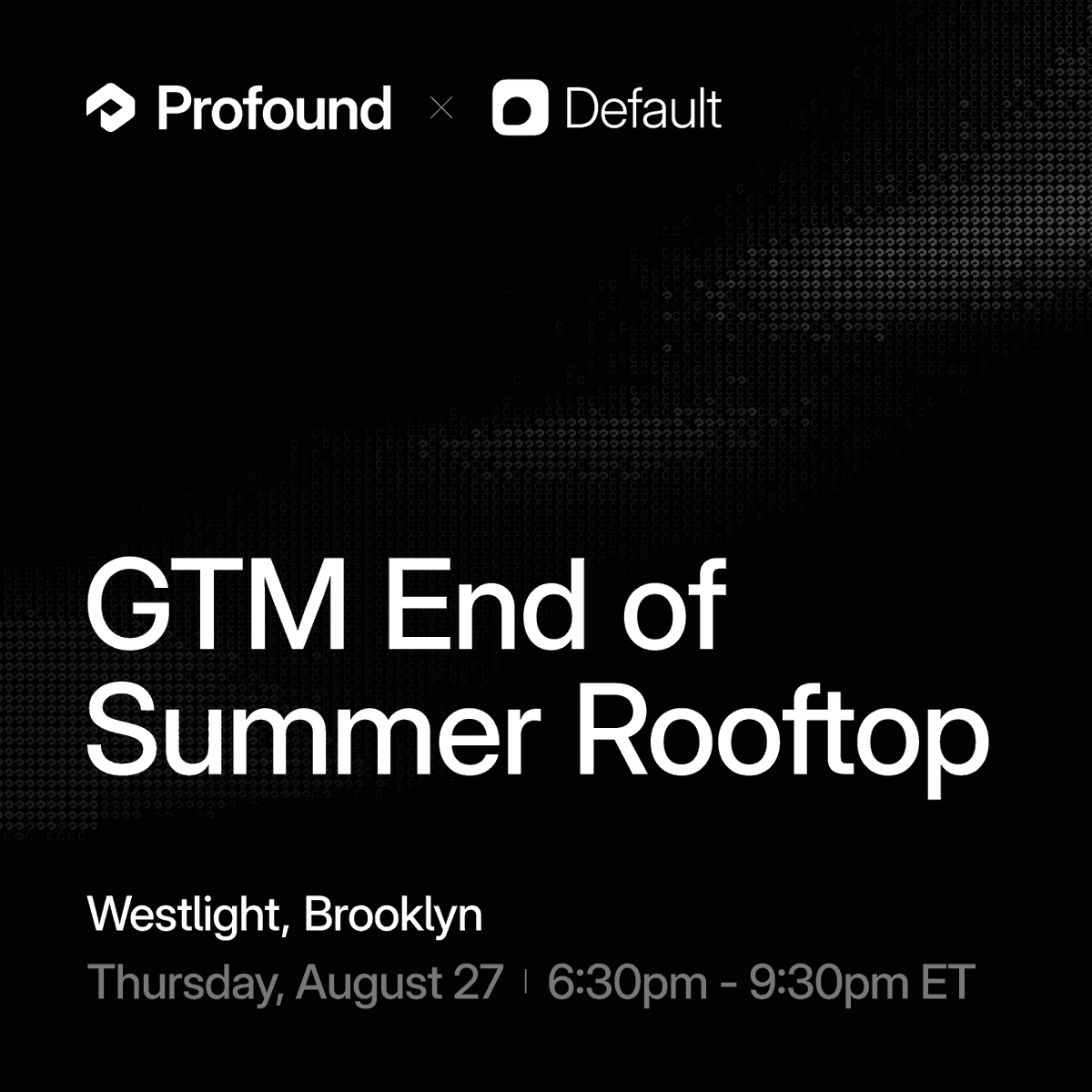 profound's tweet photo. We're partnering with @withdefault to host a GTM End of Summer Rooftop mixer in New York City.

Westlight, Brooklyn
Thursday, August 27
6:30-9:30 PM EDT https://t.co/dlKTzxQ29R