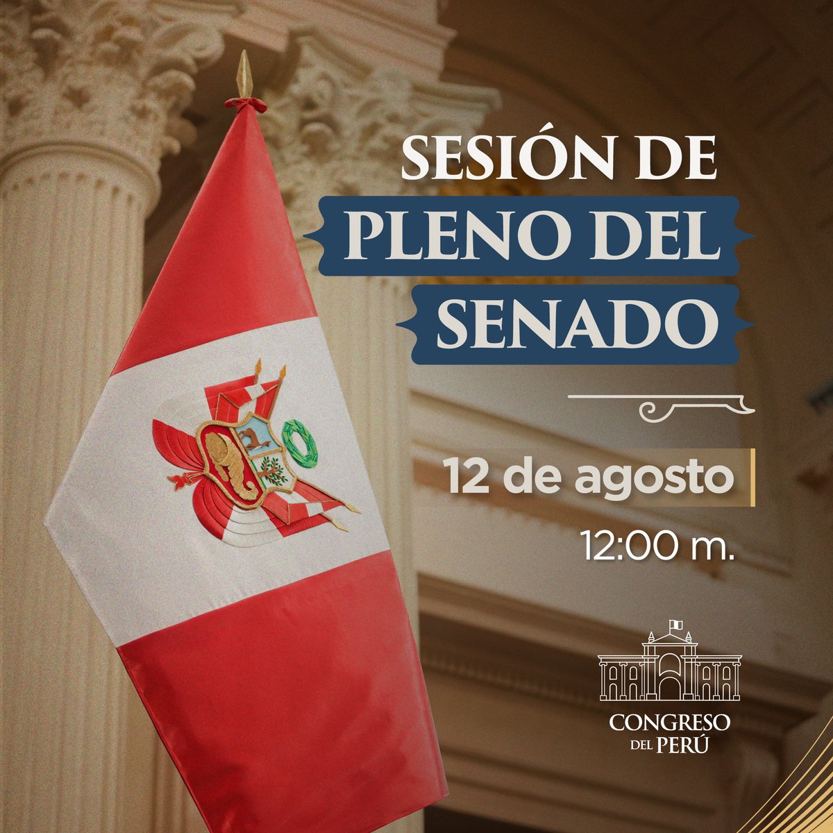 congresoperu's tweet photo. El Pleno del Senado de la República sesionará el miércoles 12 de agosto, desde el mediodía. https://t.co/etBR8lL6If