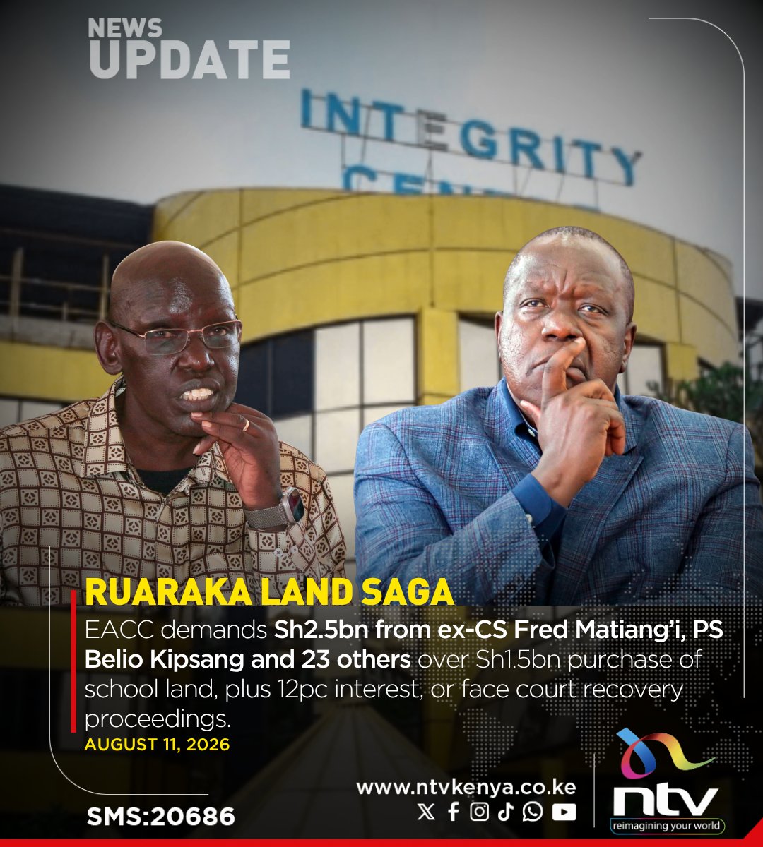 ntvkenya's tweet photo. Ruaraka Land Saga: EACC demands Sh2.5bn from ex-CS Fred Matiang’i, PS Belio Kipsang and 23 others, or face court recovery proceedings. https://t.co/VF4qI4XfK2