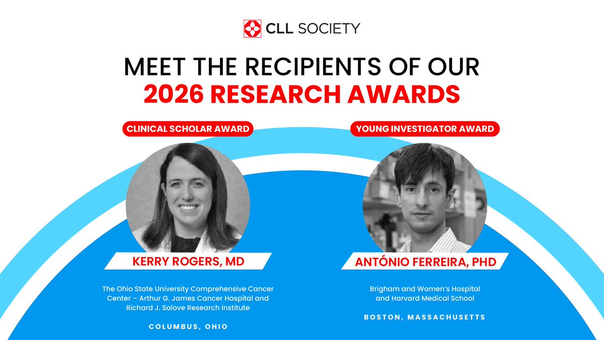 CllSociety's tweet photo. This year, CLL Society's Research Program is proud to announce two prestigious researchers for the Clinical Scholar Award and the Young Investigator Award.

Each of these awards supports innovative research aimed at enhancing treatment options specifically for individuals living with CLL/SLL.

Our 2026 Research Program Awards are:
Clinical Scholar Award

Kerry Rogers, MD from The Ohio State University Comprehensive Cancer Center – Arthur G. James Cancer Hospital and Richard J. Solove Research Institute

Young Investigator Award

António Ferreira, PhD from Brigham and Women’s Hospital and Harvard Medical School

The growth of CLL Society's Research Program is made possible by our generous donors. Thank you for your support.

Read about our awardees: https://t.co/0brMRpUn7v

Learn more about what we fund:  https://t.co/Gb8JB3K1cc

#CLL #CLLSociety2026ResearchAwards #ClinicalScholarAward #YoungInvestigatorAward