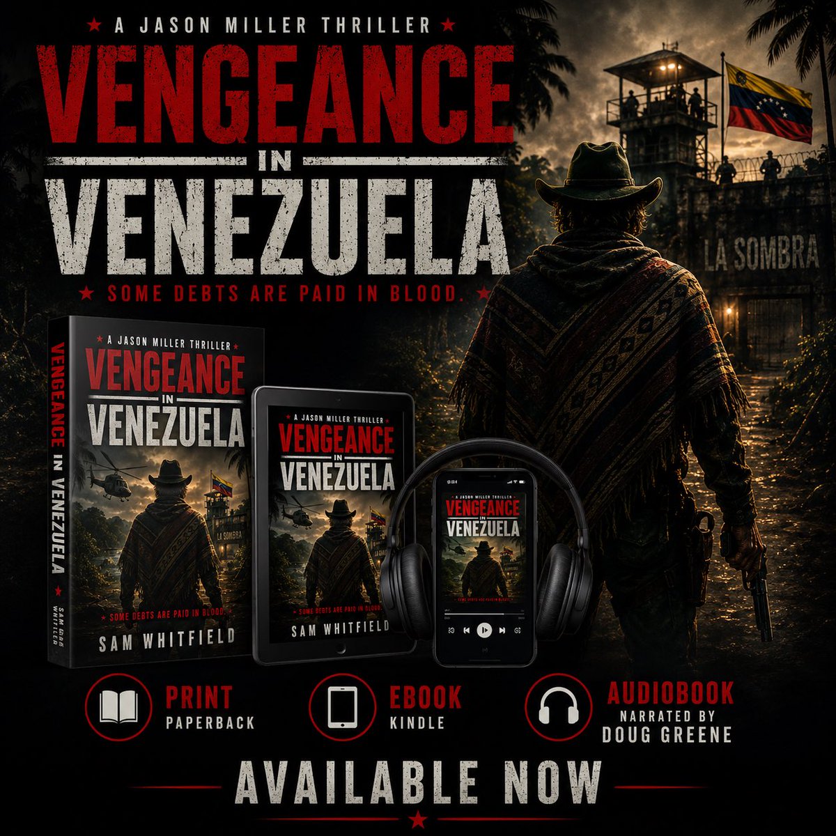 SamW_NGC's tweet photo. They sent Jason Miller into hell.
He brought the war with him.
🔥 VENGEANCE IN VENEZUELA 🔥
Available NOW in paperback, ebook & audiobook—narrated by Doug Greene.
Welcome to La Sombra.
📚 Purchase in the thread link below!
#VengeanceInVenezuela #JasonMiller #ThrillerBooks https://t.co/WW5bhODxyf