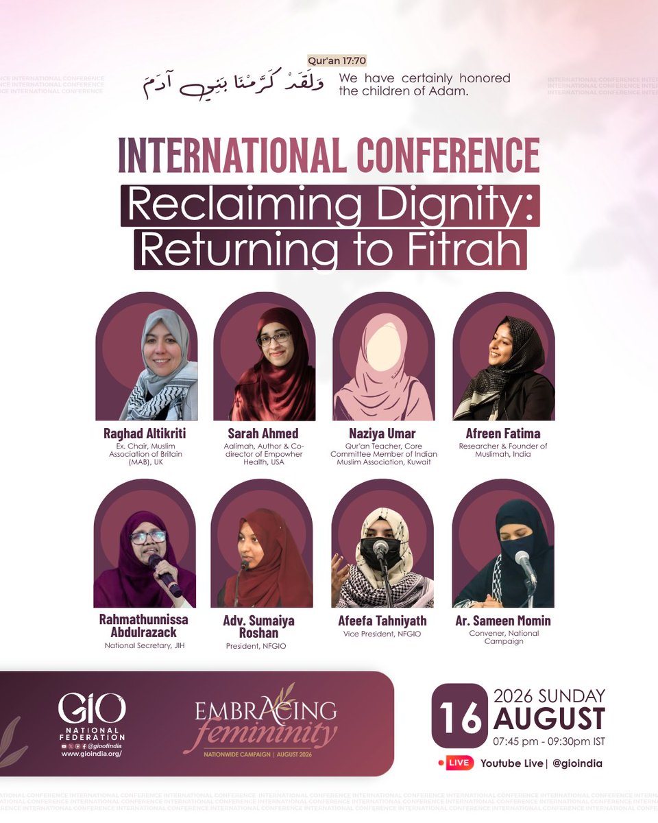 gioofindia's tweet photo. INTERNATIONAL CONFERENCE
Reclaiming Dignity: Returning to Fitrah
16 AUGUST 2026, SUNDAY
07:45 pm - 09:30 pm IST
Youtube Live | @gioofindia
#internationalconference
#reclaimingdignity
#returningtofitrah
#embracingfemininity
#gioindia https://t.co/IqJOXgLYPq