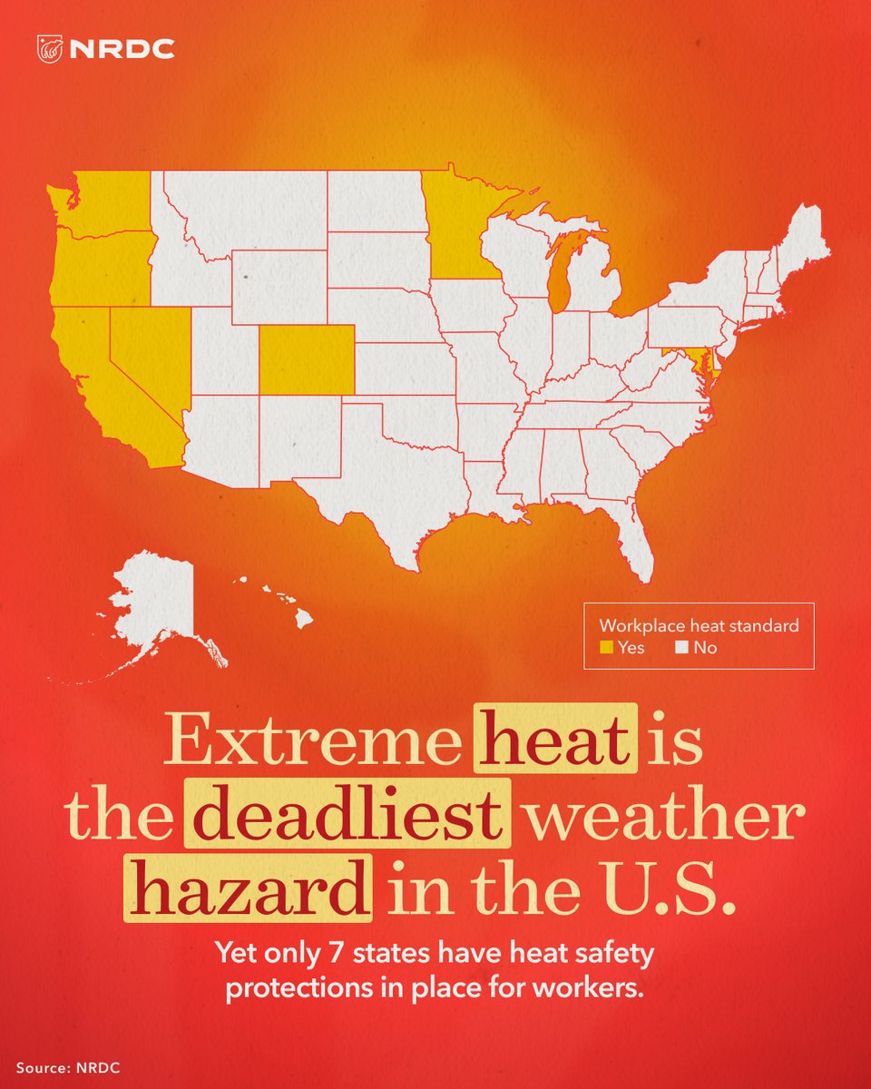 NRDC's tweet photo. Millions of workers are unprotected from the extreme heat conditions they’re forced to work in, and every summer is becoming more dangerous as average temperatures rise. We need more states to implement occupational safety standards and protect workers now. https://t.co/oG2McLkv9z