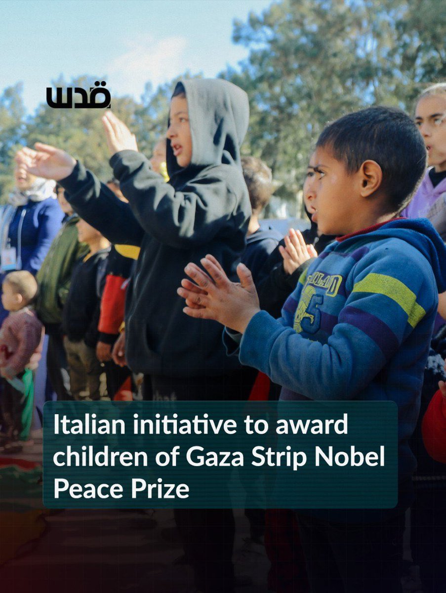 QudsNen's tweet photo. Italian philosophy professor emeritus at the University of Naples Federico II, Eugenio Mazzarella, has launched an initiative to nominate children in Gaza for the 2026 Nobel Peace Prize, aiming to highlight the suffering of Palestinian children, make them a global symbol of victims of war, and call for the protection of children in armed conflicts.

The initiative was introduced in an article published by the Italian Catholic newspaper Avvenire. Mazzarella said awarding the prize to Gaza’s children would send a message affirming every child’s right to life, dignity and peace, while preserving the memory of children who lost their lives and carrying forward hope for a peaceful future for survivors.

The initiative has received more than 450 endorsements from Italian political, academic, cultural, religious and trade union figures.