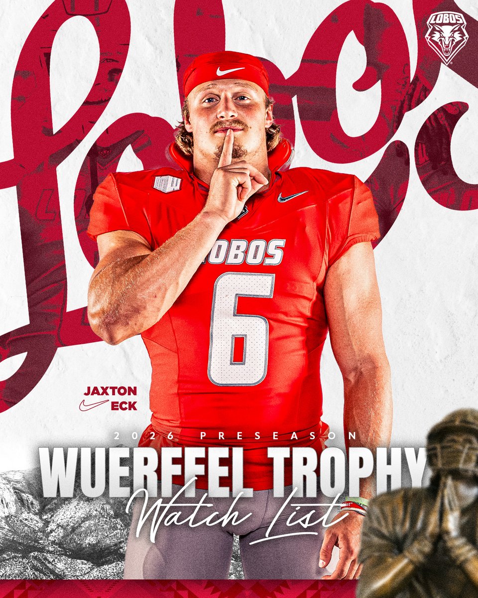 UNMLoboFB's tweet photo. Two for Tuesday! Congratulations to @jaxtonjay on being named to the @lombardi_award and @WuerffelTrophy Watch Lists!

#GoLobos | #RealOnes26 https://t.co/IAgoC9ggnk