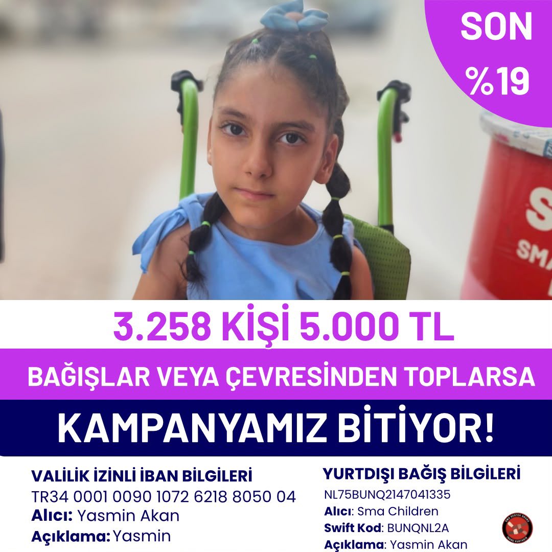 Sma_Yasminakan's tweet photo. YASMİN’İN  UMUDUNA SON %19!🤍
Bir çocugun hayali, binlerce insanın el ele vermesiyle gerçeğe dönüşebilir.
Yasmin'in kampanyasında artık SON %19 kaldı. Bir bağış, bir paylaşım,
Belki de Yasmin'in hayatındaki en güzel başlangıcın vesilesi olacak.Yasmin yaşamak istiyor. https://t.co/bEE0Z7m50c