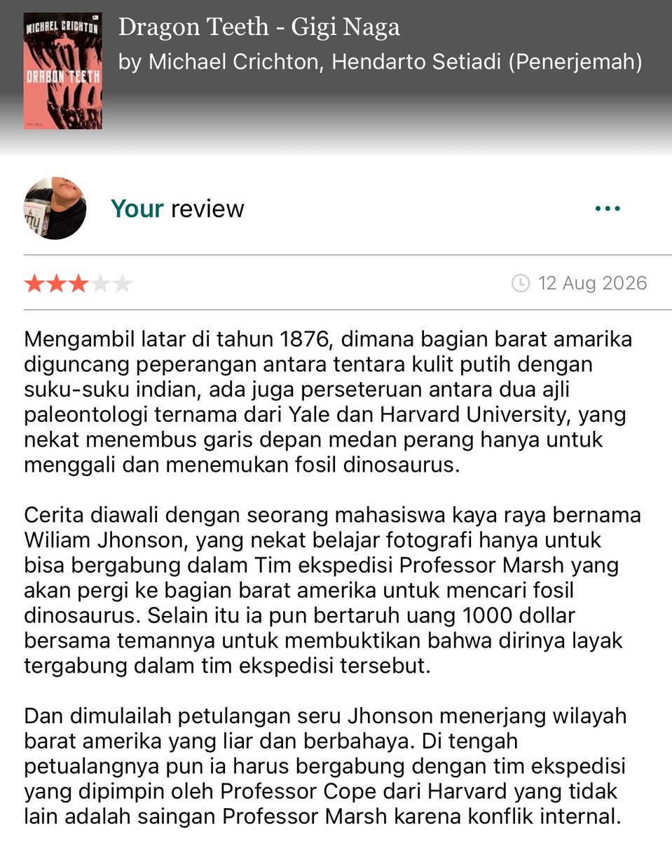 weekendbcbuku's tweet photo. AUGUST 2026 READING WRAPUP
📚 Dragon Teeth
🖋️ Michael Crichton (Hendarto Setiadi)
📤 2022
🗣️ Indonesia (terjemahan)
📖 281 halaman
📌 Hisfic Adventure, Scifi
⏱️ 4 days (08/08/2026-11/08/2026)
Rating : ⭐️⭐️⭐️
#bookrecomendation #bookreview #bookish #bookworm #readingwrapup https://t.co/ynEZWwjjOH