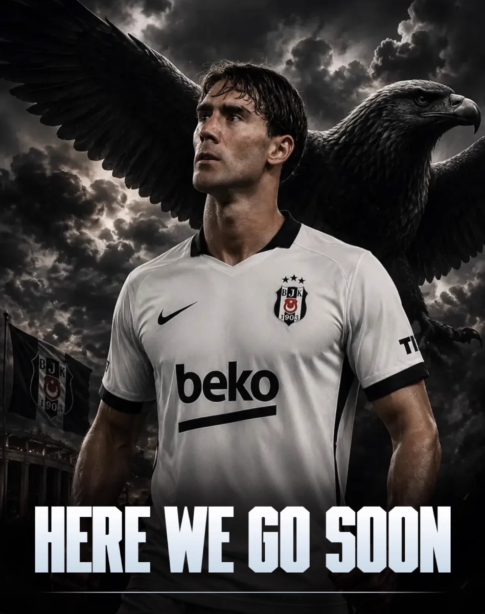 Vlahović gave green light to Besiktas