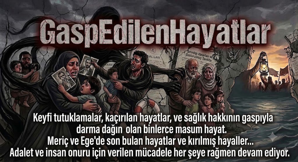 sislibeyinl's tweet photo. Meriç'te kaybedilen canlar, cezaevlerinde tüketilen ömürler, dağılan aileler… İnsan hayatı hiçbir hesabın bedeli olmamalı. #GaspEdilenHayatlar https://t.co/dmPq6tvvQj