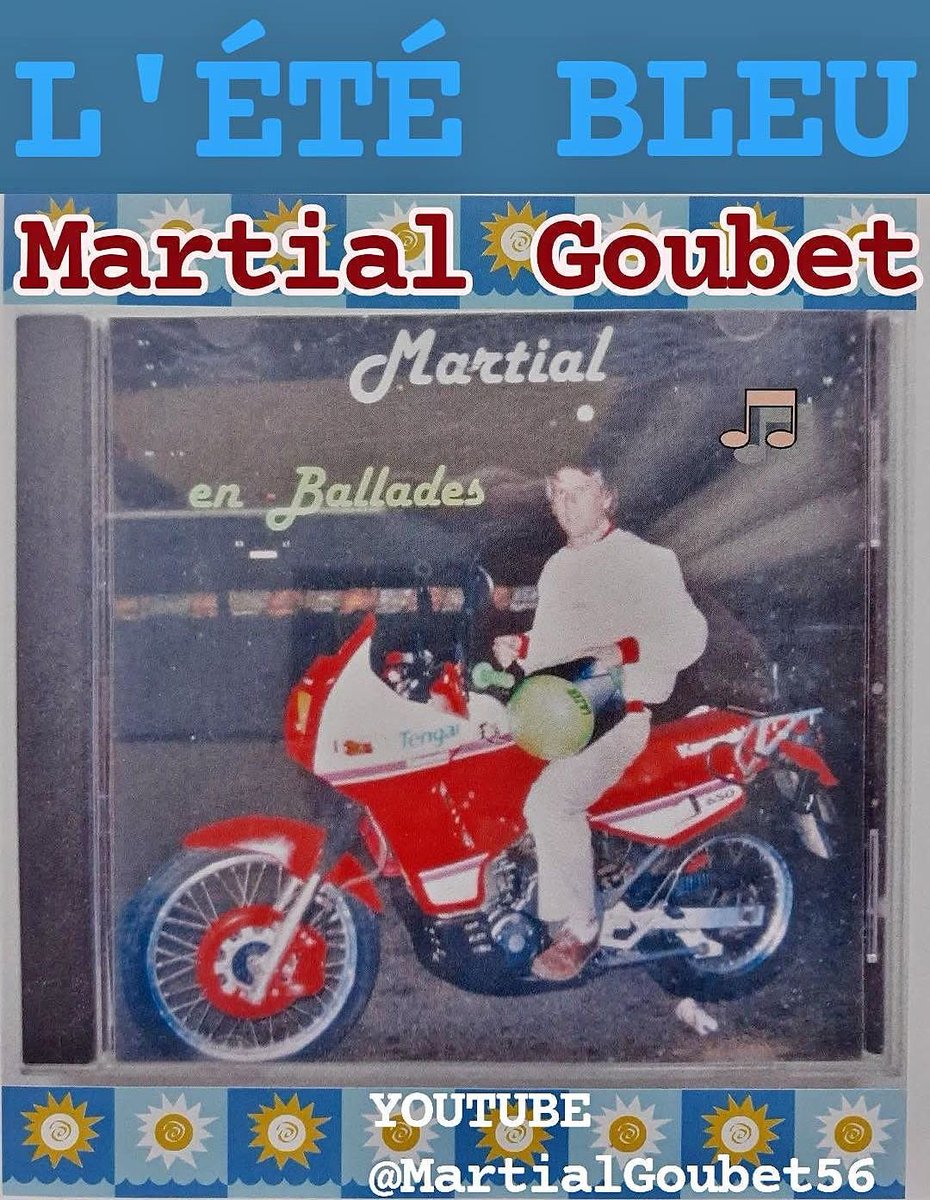 MartialGoubet's tweet photo. L'ÉTÉ BLEU
⬇️ compo de Martial Goubet
https://t.co/9lsUxBMick
#INÉDIT🎧YOUTUBE @MartialGoubet56
#GoubetMartial
#ChansonDÉté #Music #Soleil 🌅 #Mer #SummerTime #Motos #moto 🏍️ #rider #copains #amour 🧗🏄#vacances🤽🎤 #chanson 🎶📀🎤 🎶🎷🎺🎸 https://t.co/Oc91mJh1EE