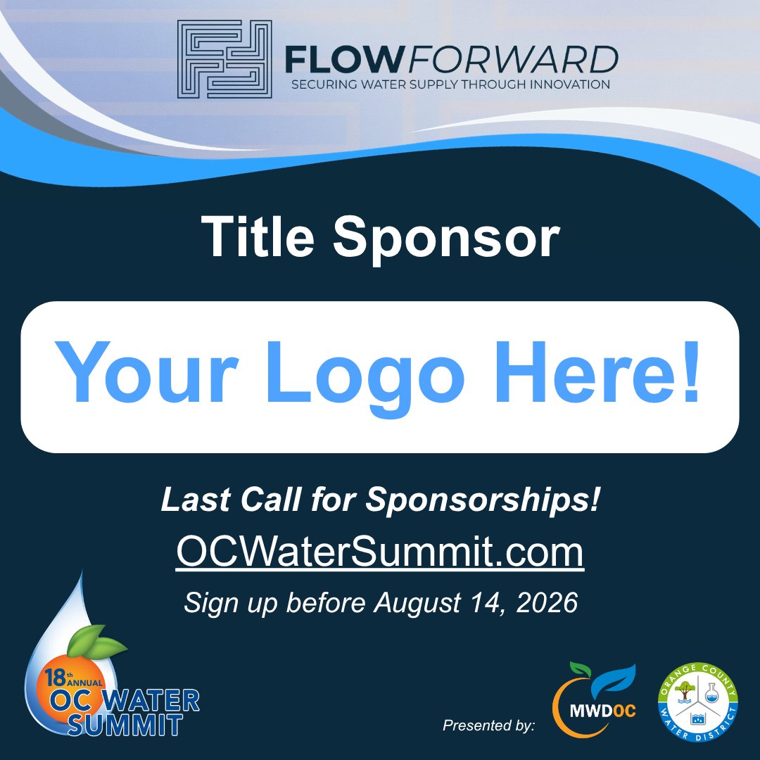 MWDOC's tweet photo. 📣 Last call to put your brand in the spotlight at the 18th Annual OC Water Summit, co-hosted by @MWDOC &amp; @ocwaterdistrict. Want to see your logo here? 

Reserve your sponsorship today! https://t.co/wDEKoE9rJr

#OCWaterSummit #WaterInnovation #OrangeCountyWater #WaterLeadership https://t.co/NrLpWIDyme