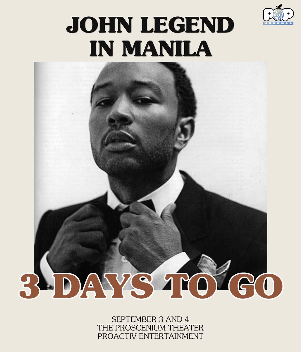 abcpopjournal's tweet photo. THREE DAYS TO GO! ♥️
JOHN LEGEND: AN EVENING OF SONGS AND STORIES
🗓️ 09.03-04.26 | 8PM
📍 The Proscenium Theater, Makati
🎟️Ticketworld
https://t.co/hmwvgLNfNa
Presented by: Proactiv Entertainment
#JohnLegend https://t.co/s0sCe8ALbK