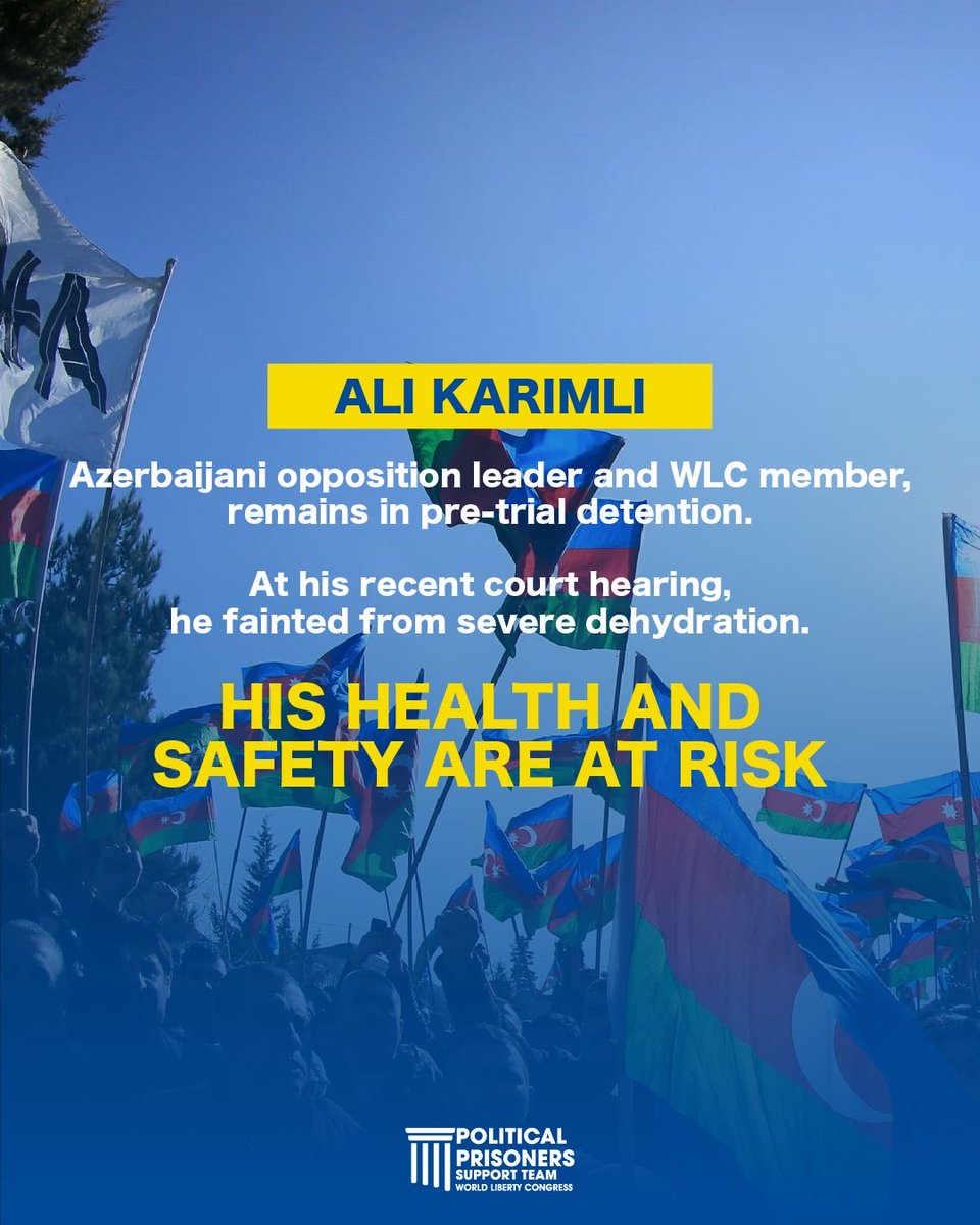 WLCongress's tweet photo. The detention conditions of Azerbaijani opposition leader and WLC member @AliKarimli  are rapidly deteriorating, putting his health and safety at serious risk.

We call on democratic governments and international institutions to act urgently and demand his immediate release.

Swipe to learn more →

#FreeAliKarimli