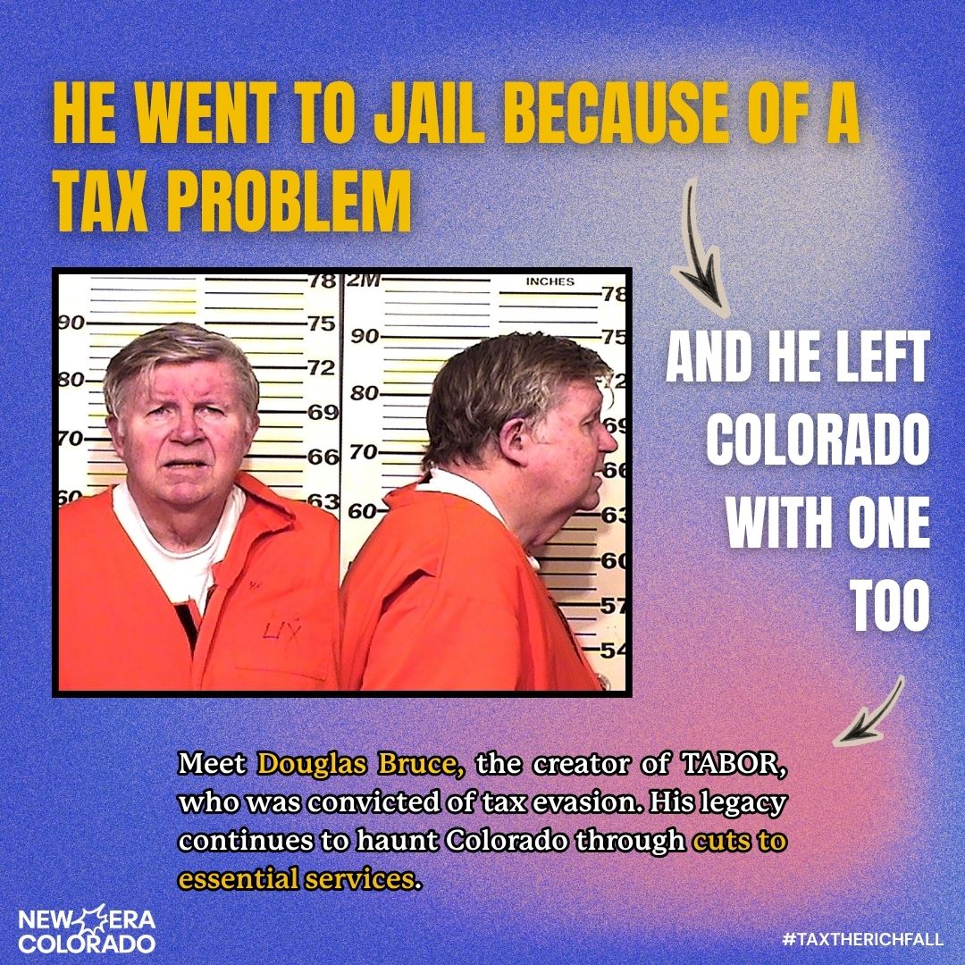 NewEraCoAF's tweet photo. Douglas Bruce dodged his own taxes. 

Then rigged Colorado's so the rich didn't pay theirs. 

Meanwhile funding gets cut for schools and healthcare.
#TaxTheRichFall https://t.co/DWvNAAANRM