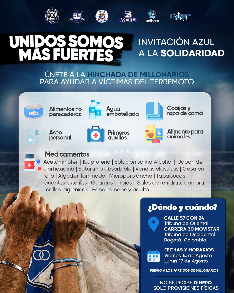 Maugor's tweet photo. Este viernes ante Barranquilla FC (muy probable que haya partido) y el día lunes ante el Cali estaremos recibiendo donaciones en especie (NO DINERO) para ayudar a los damnificados del terremoto del 10/ago. La hinchada de Millonarios presente por nuestros hermanos colombianos. https://t.co/E12dUDG69M