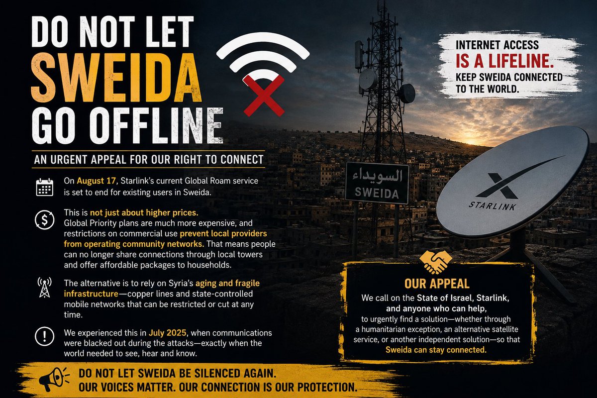 DruzeKnight's tweet photo. 🚨 An Urgent Appeal for #Sweida: Do Not Let Us Go Offline. 

On August 17, Starlink’s current Global Unlimited Roam service is set to end for existing users in Sweida, putting one of the few independent internet lifelines available to the community at risk. The problem is not simply that the remaining plans are more expensive. The available Global Priority plans are significantly costlier, and restrictions on commercial use make it difficult for local providers to continue operating the community distribution networks that currently allow Starlink connections to be shared with households through local towers at affordable prices.

Without this option, Sweida risks being pushed back onto Syria’s aging and fragile telecommunications infrastructure—largely dependent on outdated copper networks and mobile internet, both of which remain vulnerable to state control and disruption. During the July 2025 violence, communications were repeatedly disrupted at critical moments, making it harder for civilians to reach the outside world, document attacks, and ensure that what was happening could not simply be hidden behind a blackout.

For the #Druze community and the civilians of Sweida, independent internet access is therefore not a luxury or a commercial convenience. It is a lifeline.

We appeal to the State of #Israel, #Starlink, and anyone capable of helping to urgently find a solution that keeps Sweida connected. If a humanitarian exception can be made for Starlink, we ask for it. If not, help us establish another reliable and independent communications solution.

Whatever the solution may be, please do not leave Sweida dependent on networks that can be controlled or switched off when its people need the outside world the most.

Do not let Sweida go offline.
@Starlink @elonmusk @Israel @shlomo_karhi @netanyahu @MOSSADil @Israel_Alma_org