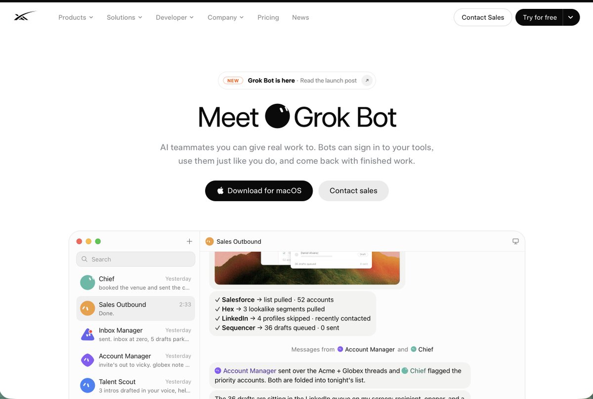 MaxForAI's tweet photo. 🚨 BREAKING：传闻成真，SpaceXAI发布Grok Bot杀入通用 Agent！

刚刚， @spacexai  正式发布通用Agent产品Grok Bot。

但这其实不是一个突然冒出来的新产品。

此前The Information曾报道，Cursor内部已经筹备了很久一款代号为「Sand」的下一代通用Agent，而在SpaceX收购Cursor进入最后阶段后，这款产品在内部被直接改名成了： Grok Bot

当时这个名字甚至在Cursor内部引发了不小的争议，不少员工质疑为什么要放弃Cursor自己的品牌，给产品贴上Grok的标签。

现在，这个传闻正式落地了。

SpaceXAI官网已经上线Grok Bot，定位非常直接：可以真正接工作的AI teammate。

每个Bot都有自己的云端电脑，可以登录Gmail、Salesforce、LinkedIn、Zendesk等工具，像真人一样跨网站、跨应用完成任务。

而且它不是一个单独的Agent。

你可以同时创建Sales Outbound、Inbox Manager、Account Manager、Talent Scout等不同Bot，让它们24/7并行工作。

而且Bot之间还能互相发消息、共享上下文、交接任务，甚至让一个Chief Bot管理其他Agent。

你还可以亲自演示一遍工作流程，让它把操作保存成Routine，之后自动重复执行。

xAI内部已经开始拿它做销售拓客、招聘、报销、营销和Bug处理。

所以现在回头看The Information此前那篇报道，很多东西都开始对上了。

Cursor被SpaceX收购之后，真正有价值的显然不只是那个代码编辑器。

Cursor过去几年真正积累下来的是一整套成熟的Agent Harness：任务执行、工具调用、长期运行、上下文管理、多Agent协作。

以前这套东西主要拿来写代码。

现在，xAI正在把它套到所有知识工作上。

从这个角度看，今天发布的Grok Bot更像是Cursor第一次真正走出编程，变成一个通用Agent平台。

Grok Bot 目前直接面向 SuperGrok Heavy、Cursor Ultra 和 Cursor Teams Premium 用户开放，而且 xAI 官网的 macOS 下载链接甚至直接指向 https://t.co/7GGkfmI10T，企业版入口也跳到了 Cursor。

感觉 Cursor 的边界已经越来越模糊了。

它正在从一个 Coding Agent，开始变成承载各种通用 Agent 的工作入口。

而「Cursor」这个名字会不会像此前报道说的那样，最终逐渐从新产品里消失，现在反而成了更值得看的事。