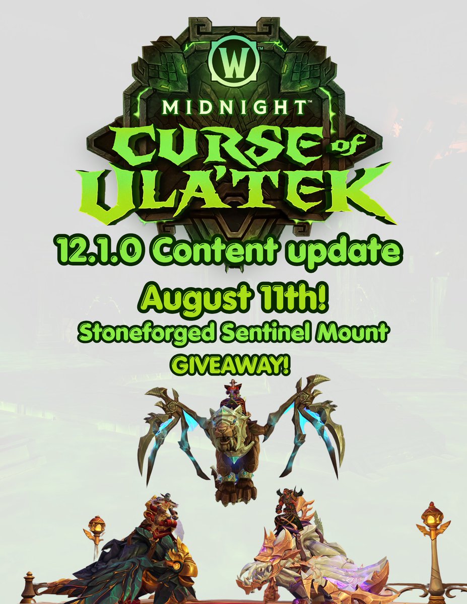 JazzyWazzyTV's tweet photo. Patch 12.1.0, The Curse of Ula'tek is out August 11th (today), and Blizzard sent me a code for the Stoneforged Sentinel mount to giveaway! #WoW_Partner

To Enter:
☑️Follow Me
👍Like 
🔁Repost
🗨️Comment what class you play!
Visit https://t.co/4AHQMftg6V for bonus entries! https://t.co/bvGyJGnaUb